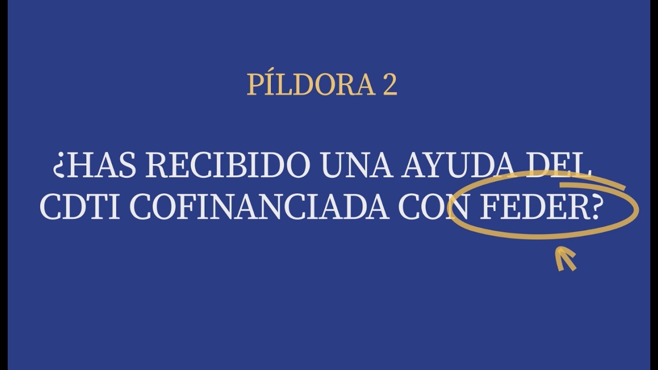 Guía de comunicación para beneficiarios de FEDER 2021-2027: Píldora 2