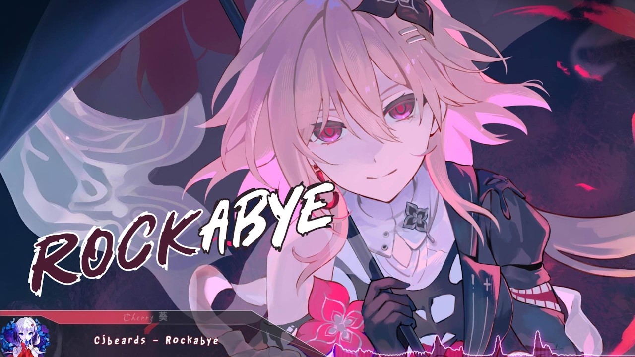 Nightcore - Rockabye - (Lyrics)
