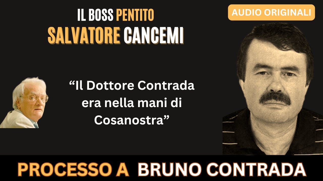 SALVATORE CANCEMI ACCUSA BRUNO CONTRADA | &ldquo;ERA NELLE MANI DI COSA NOSTRA&rdquo;