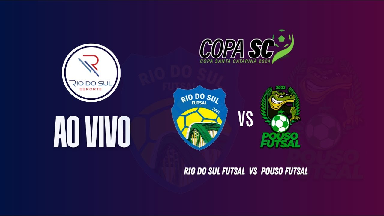 AO VIVO | RIO DO SUL FUTSAL  X POUSO FUTSAL | SEMIFINAL | COPA SANTA CATARINA 2025