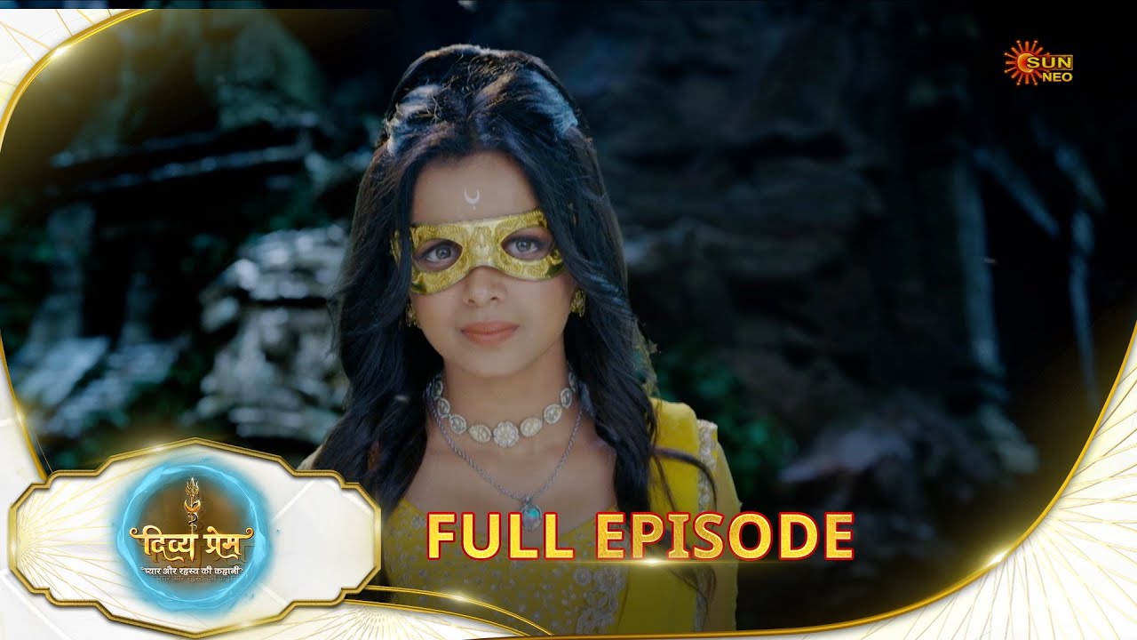 Divya Prem: Pyaar aur Rahasya ki Kahaani - Full Episode | Epi - 173 |04 Dec | Hindi Serial @sunneo