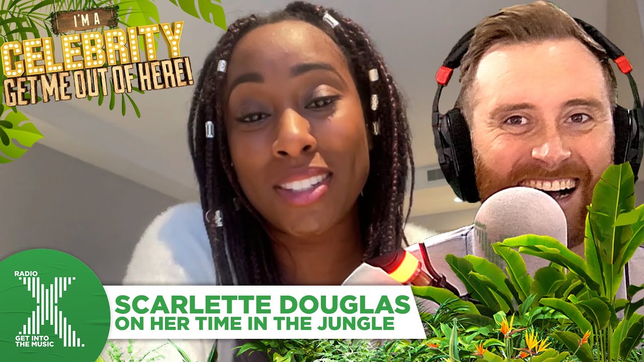 Scarlette Douglas reveals all on tension inside the camp... | The Chris Moyles Show | Radio X