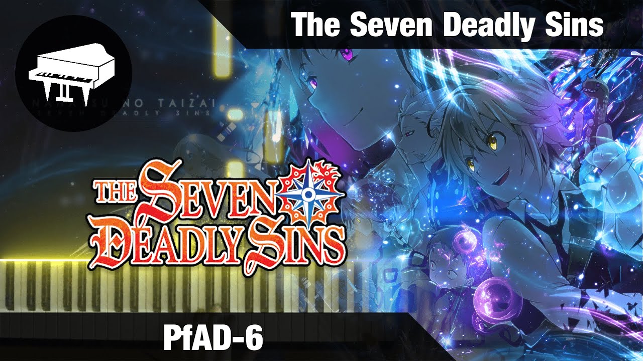 The Seven Deadly Sins OST | PfAD-6:Tsumi [Piano Cover] | Anime Piano Sheet Music