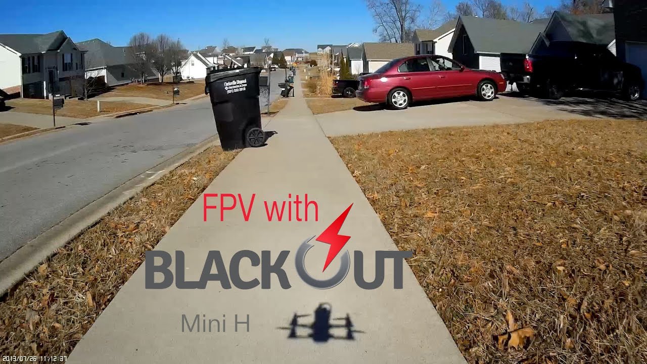 Blackout Mini H Quad FPV Video! AKA 