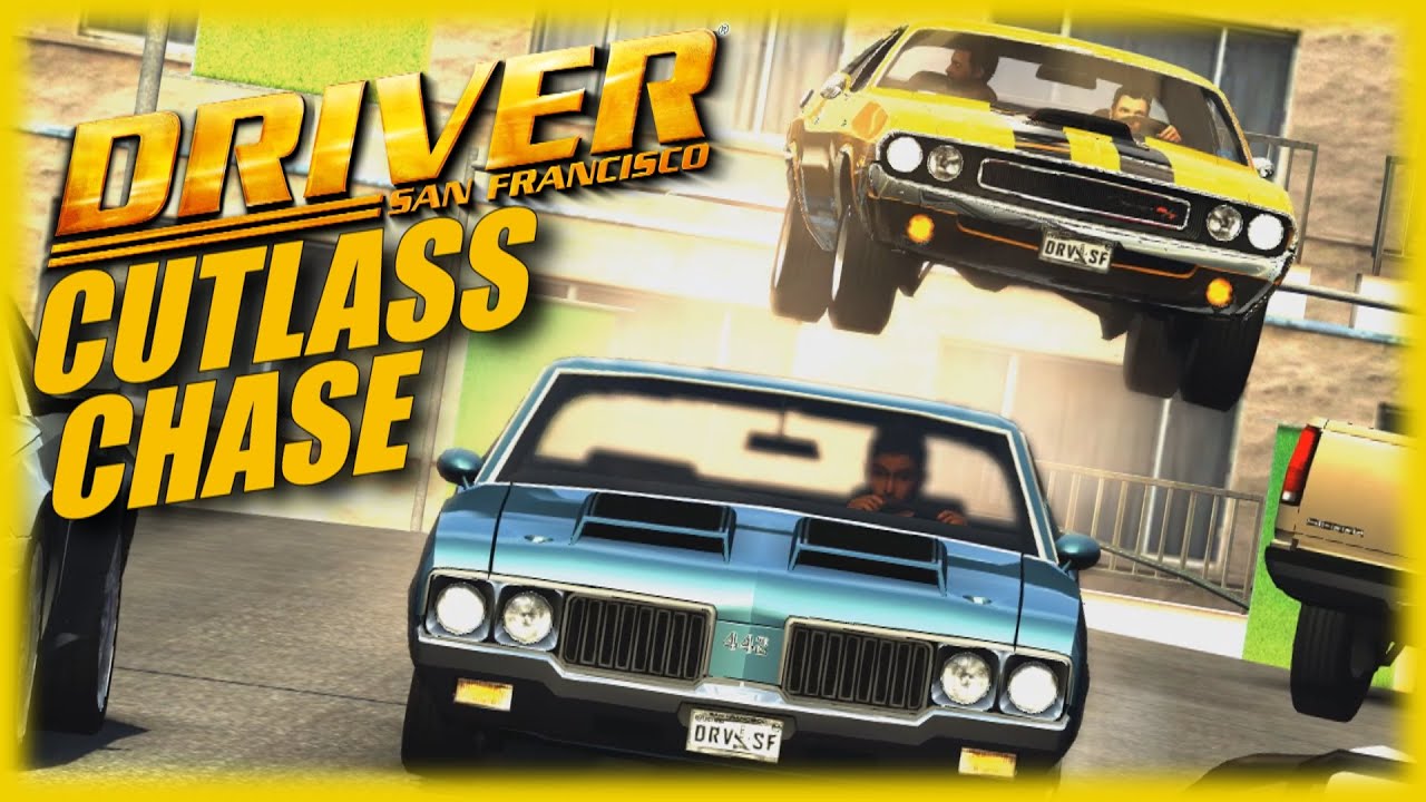 Driver San Francisco| Tanner & Jones| Cutlass Chase (Cinematic)