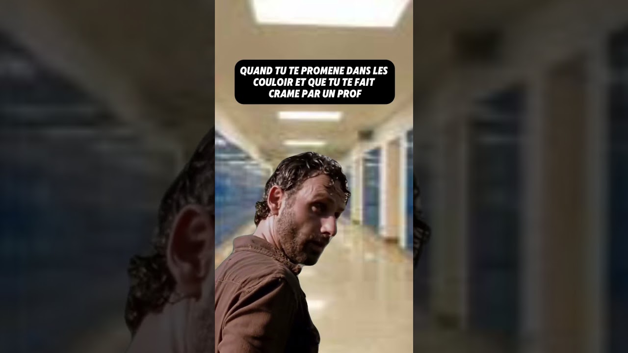 quand on se promene dans les couloir et que tu te fait cramé par un prof 