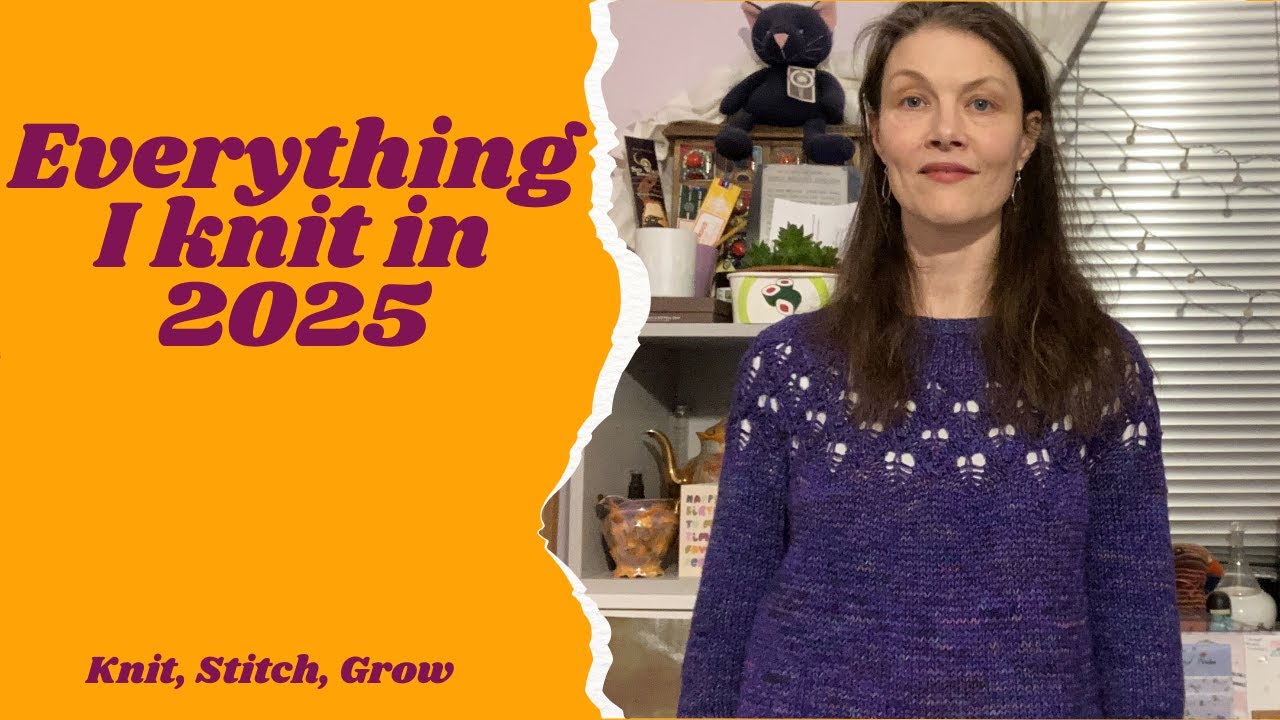 Knit: Everything I knit in 2025