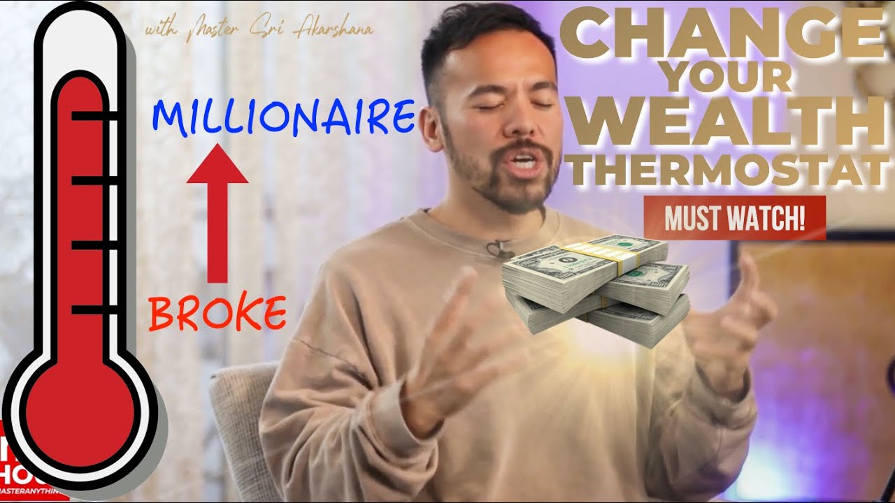 How to Change Your Financial Thermostat | Secrets to Manifest Wealth and Abundance