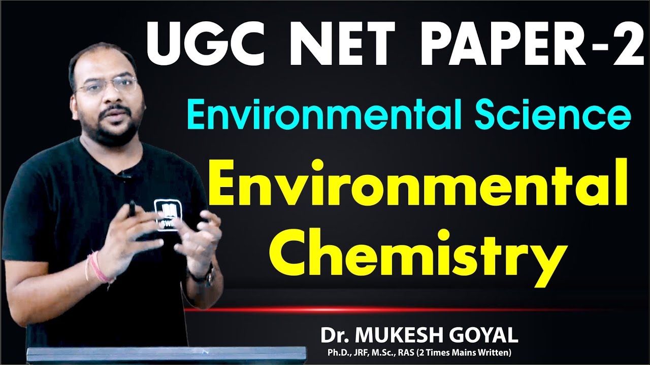 Environmental Chemistry UGC NET II Environmental Science code 89 II UGC NTA NET