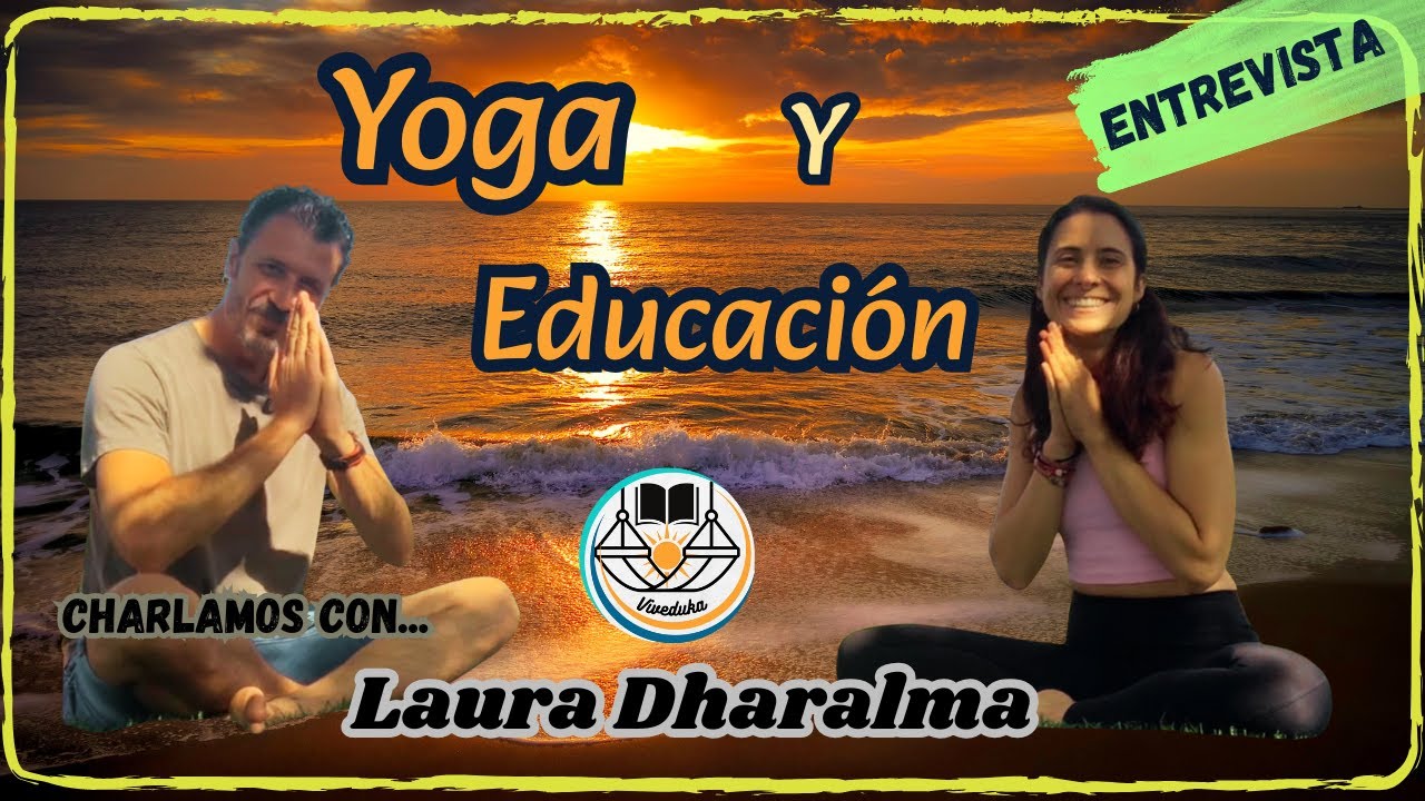 YOGA & EDUCACIÓN | Charlamos con una Maestra de Primaria experta en este arte ancestral.