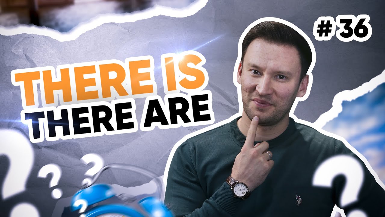 There is vs There are | 36-dars | Ingliz tilini 0 dan o'rganish