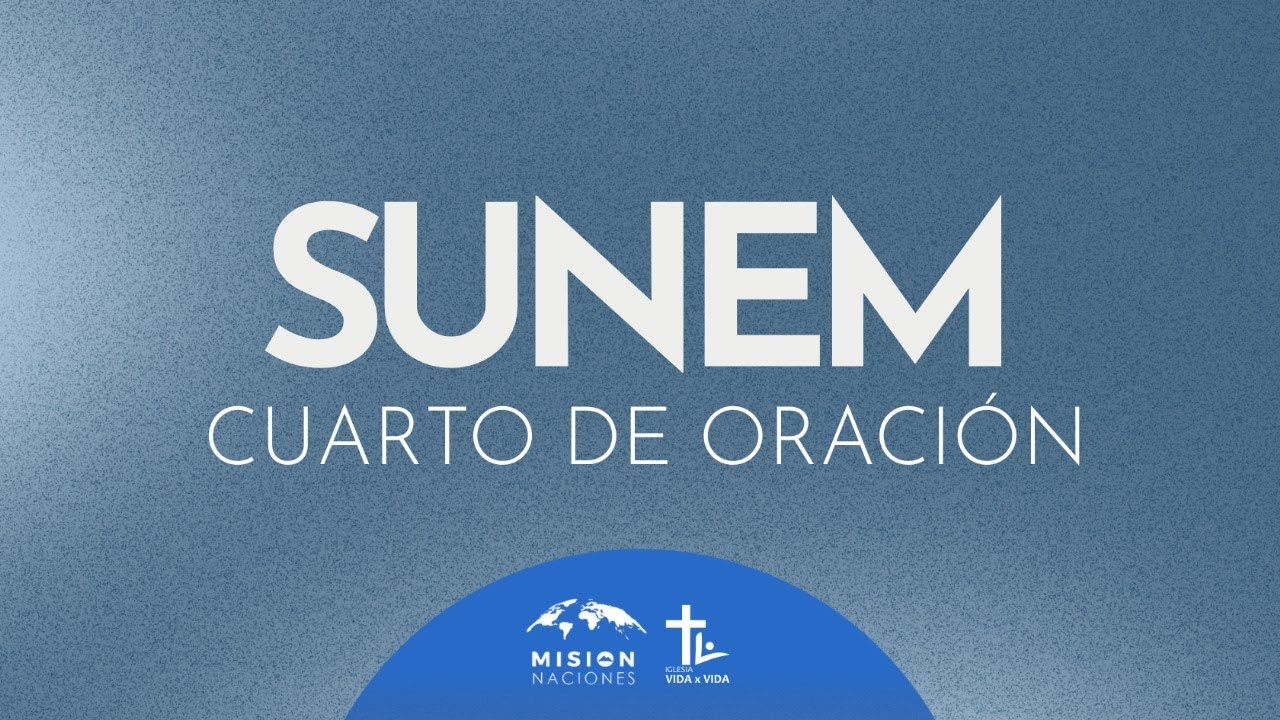Sunem | Turno de Adoración e Intercesión | Vida x Vida - MiSion |  08/11/2025