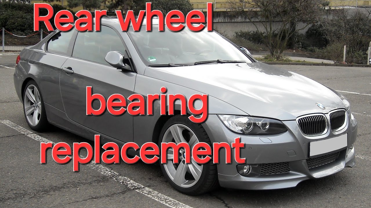 BMW E90 E92 328xi rear wheel bearing replacement