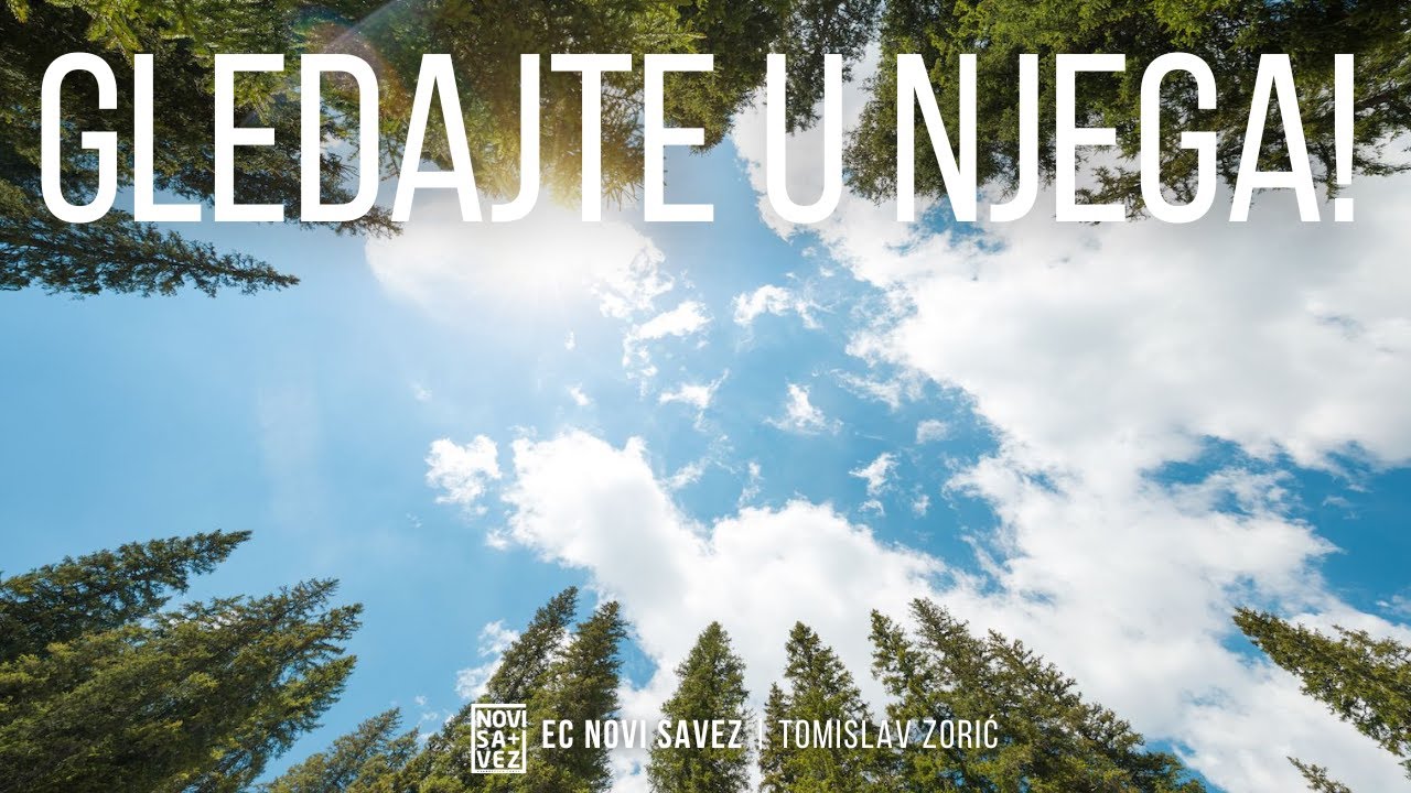 Gledajte u Njega! - Tomislav Zorić