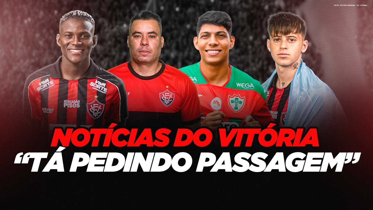 🚨 REFORÇO PERTO DO VITÓRIA E JAIR REVELA JOGADOR 