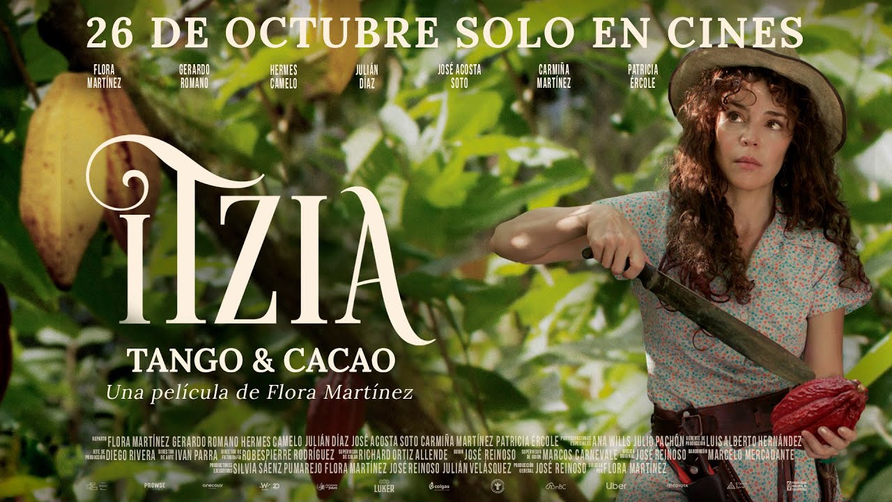 ITZIA, TANGO & CACAO (2023)🔴​TRAILER OFICIAL⭐FLORA MARTÍNEZ