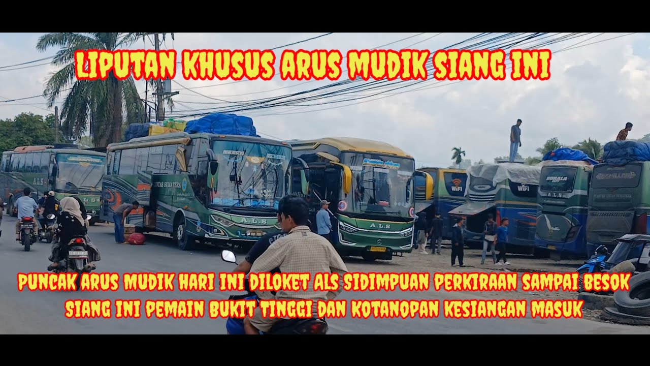 Siang ini loket als sidimpuan padat baik dari medan maupun dari jakarta #Pekiraan Puncak arus mudik