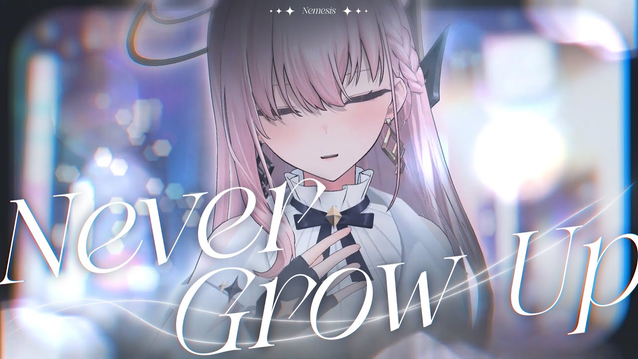 Never Grow Up (Acoustic Version) - ちゃんみな / 涅默Nemesis【Cover】