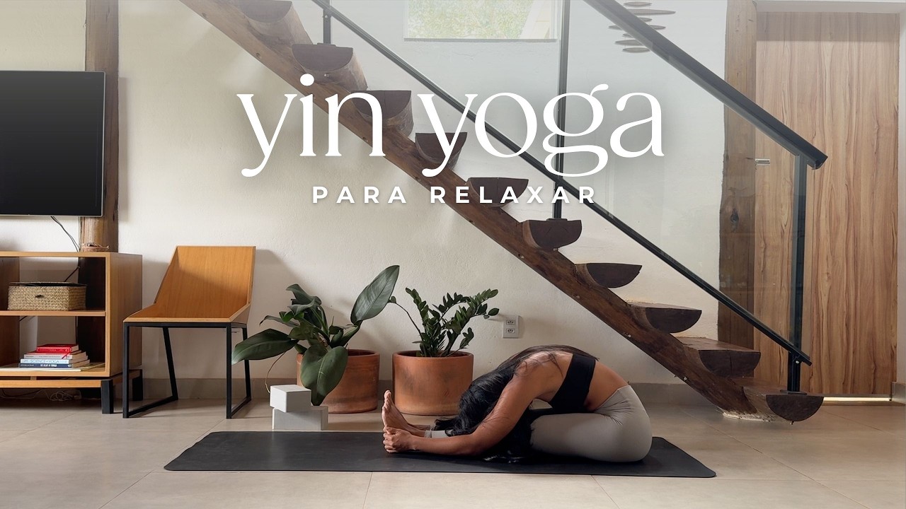 YIN YOGA PARA RELAXAMENTO PROFUNDO | yoga & movimento consciente