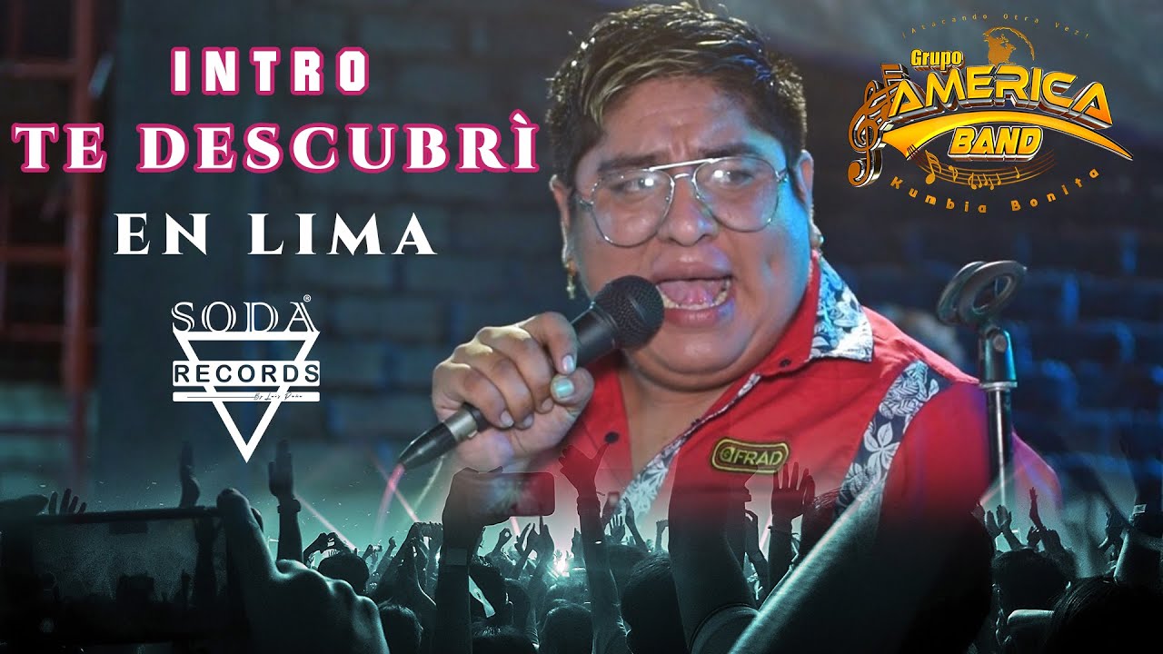 Intro Te Descubri America Band En Lima | Soda Records™