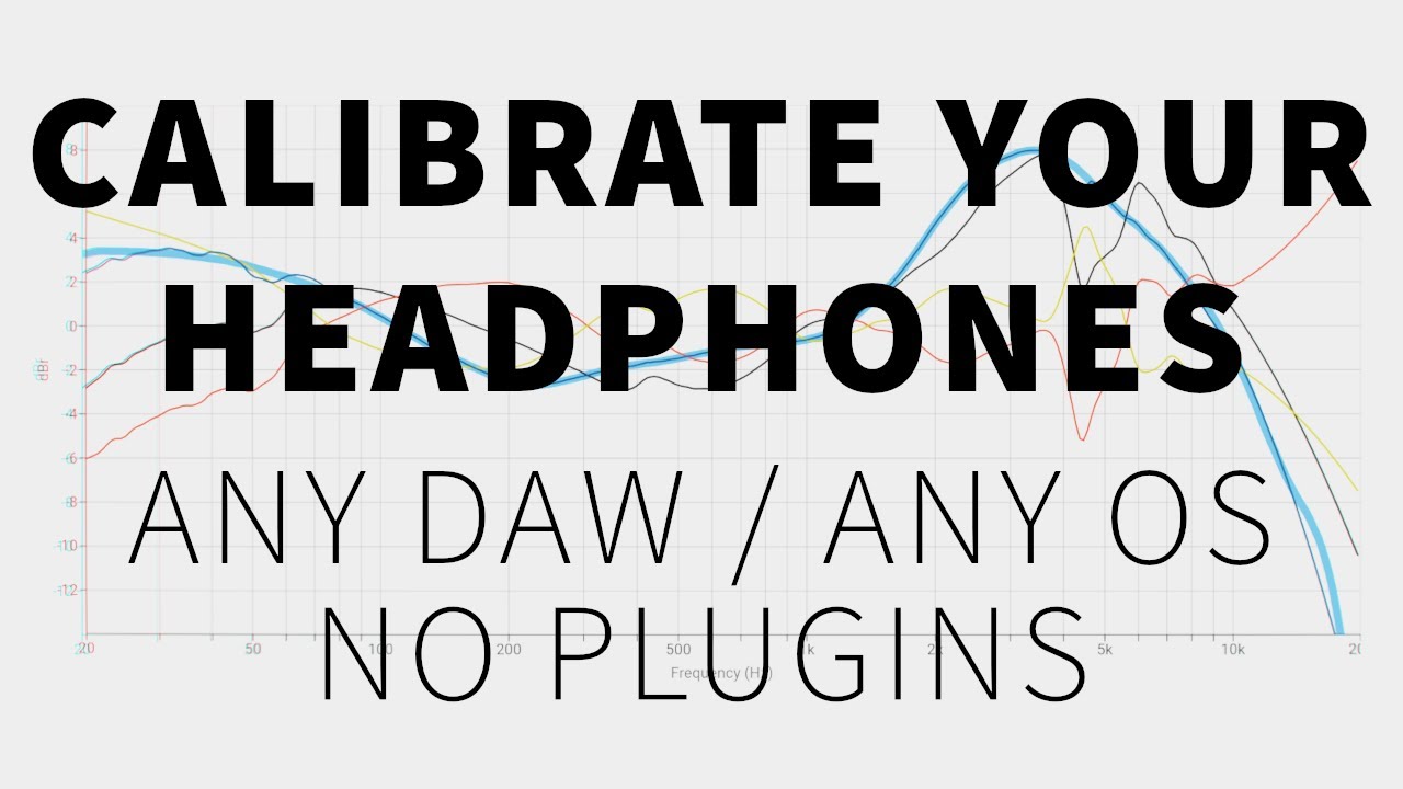 How to calibrate your headphones in your DAW for free without any plugins (Windows/Mac/Linux)