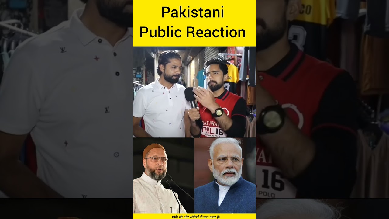 Pakistani Public Reaction Modi Owaisi latest ka news#pakistanireaction#owaisifullspeech#pmmodi