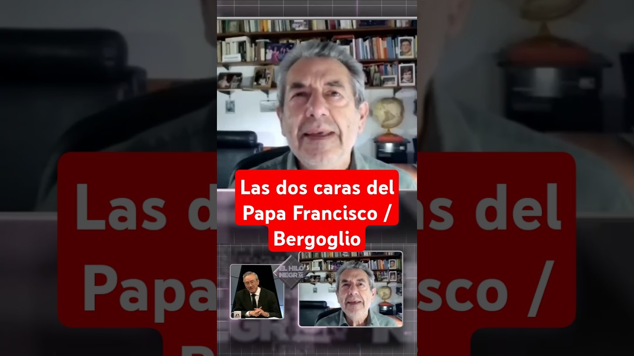 #ElHiloNegro | Papa Francisco: La otra cara de Bergoglio en Argentina