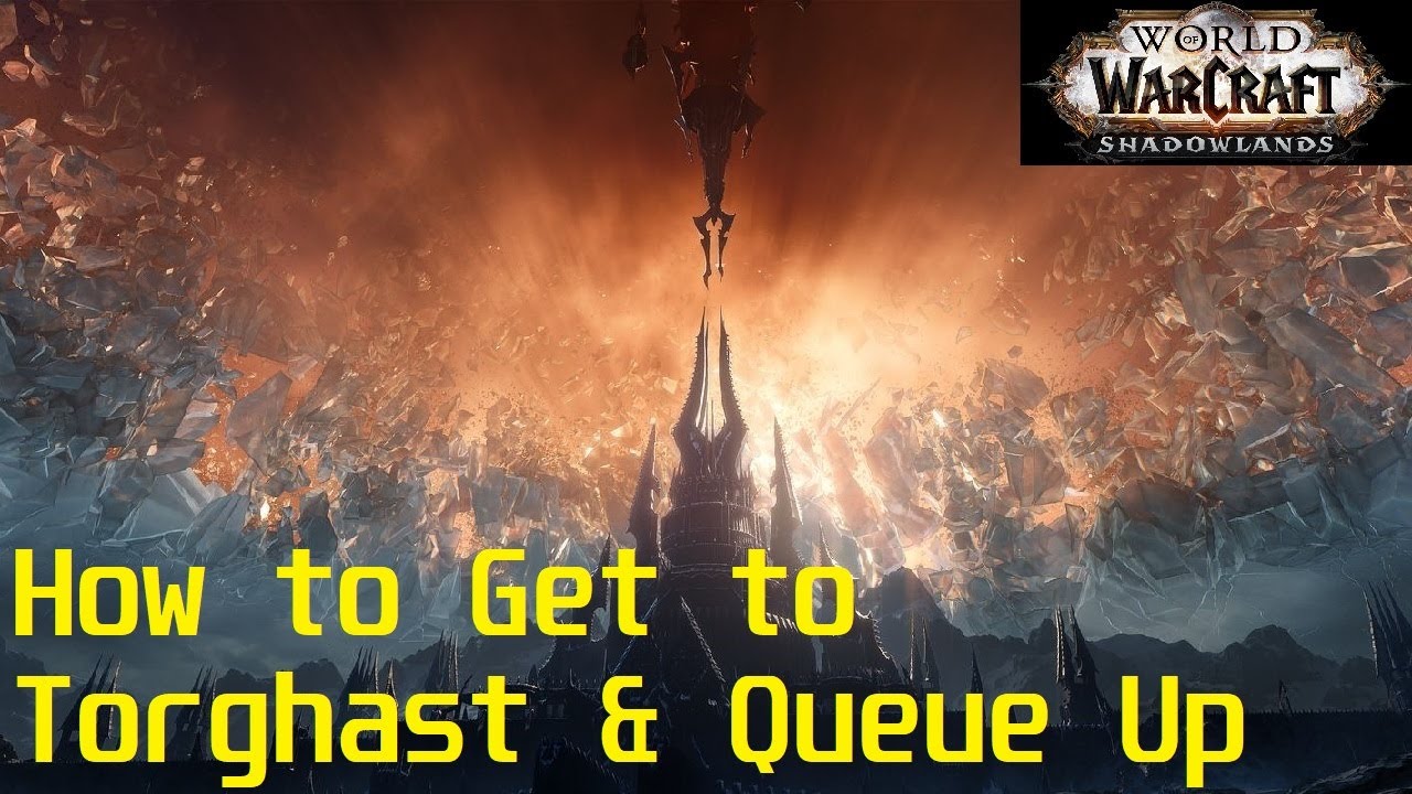 How to Get to Torghast and Queue Up | Alpha WoW Shadowlands