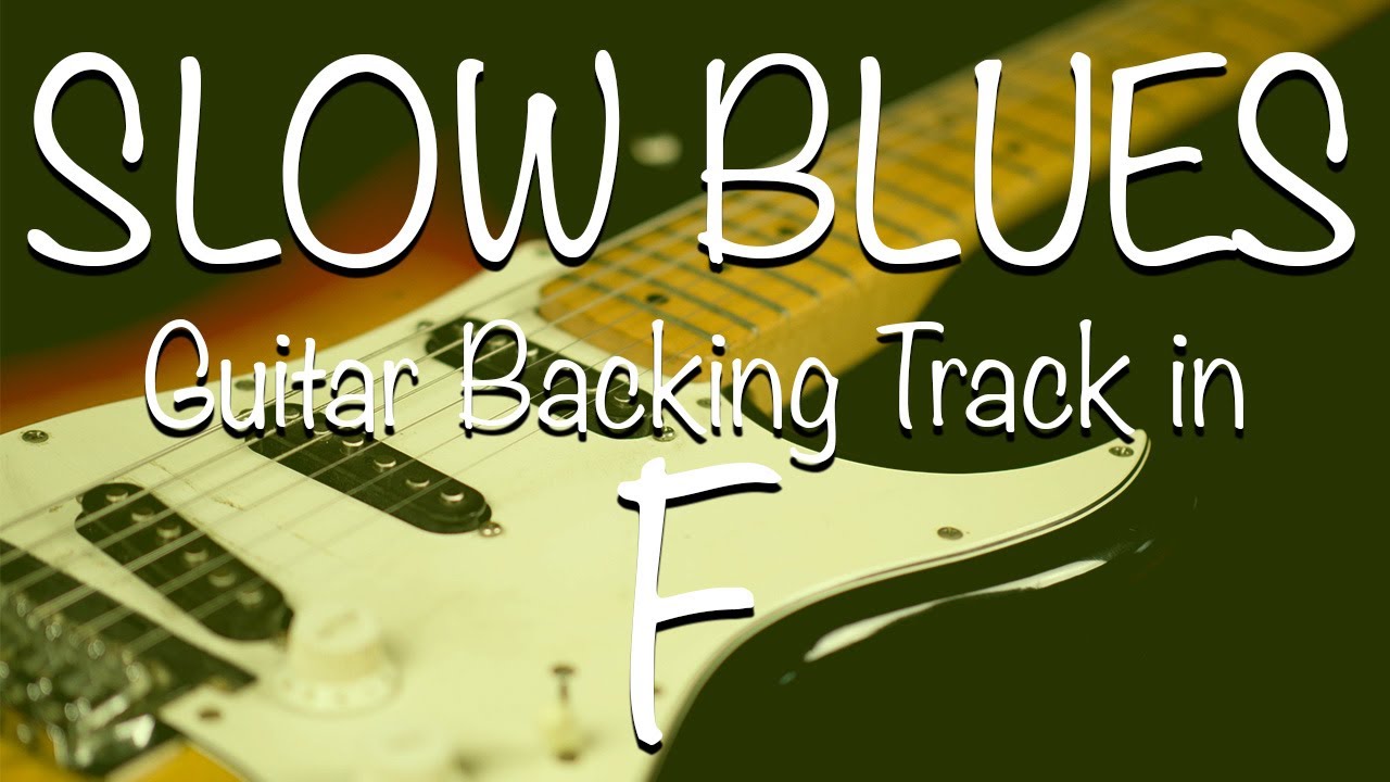Slow Blues Guitar Backing Track in F