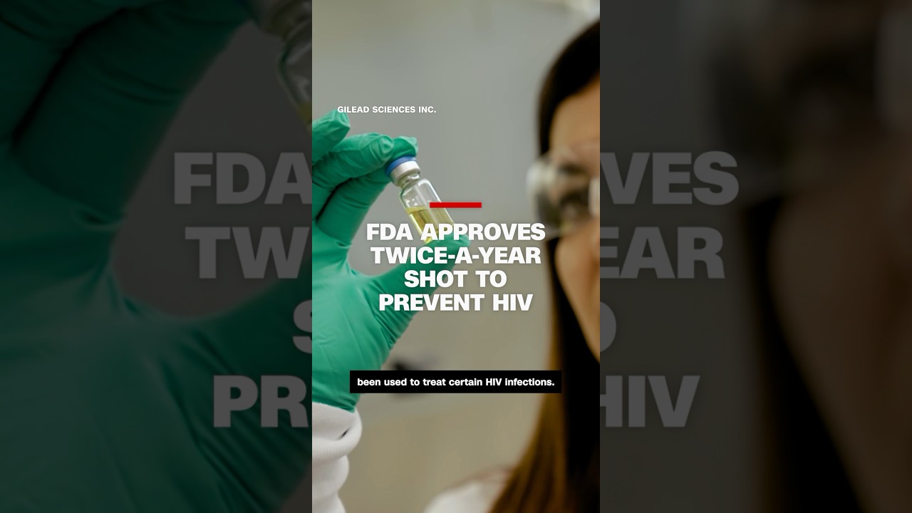 FDA approves twice-a-year shot to prevent HIV
