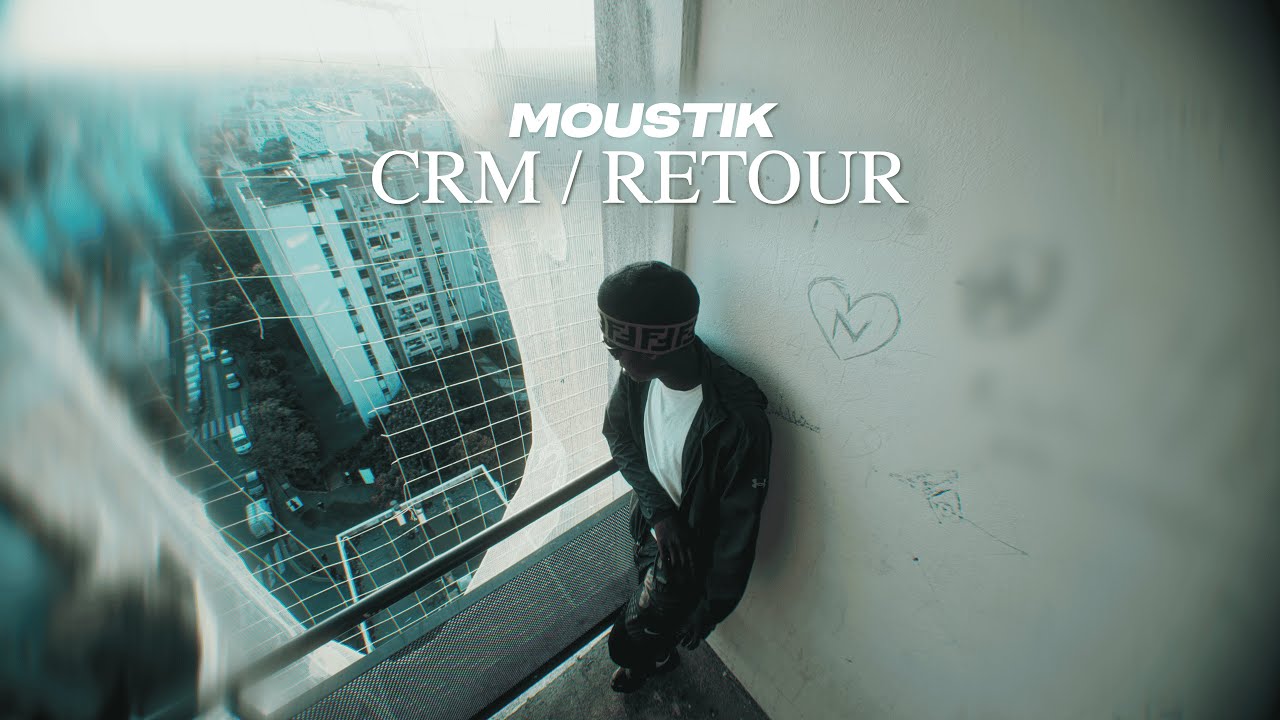 Moustik - CRM / RETOUR (Clip Officiel)