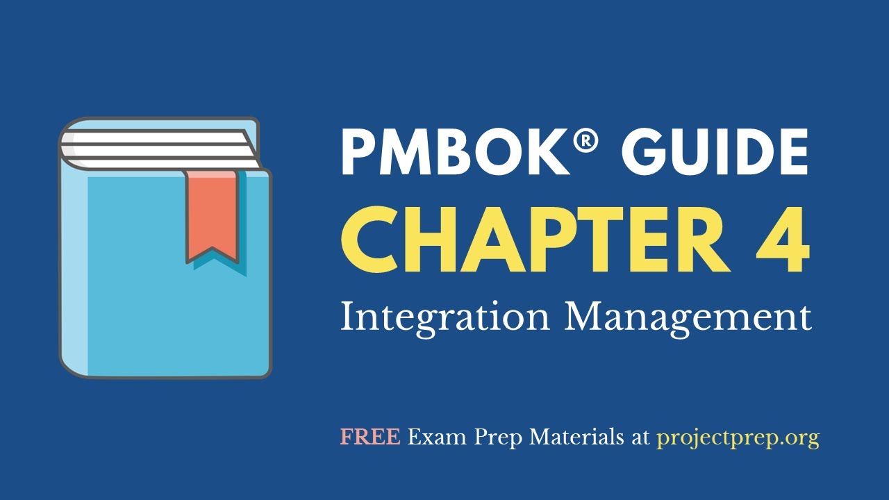 Руководство PMBOK® (6-е издание) – Глава 4 – Управление интеграцией