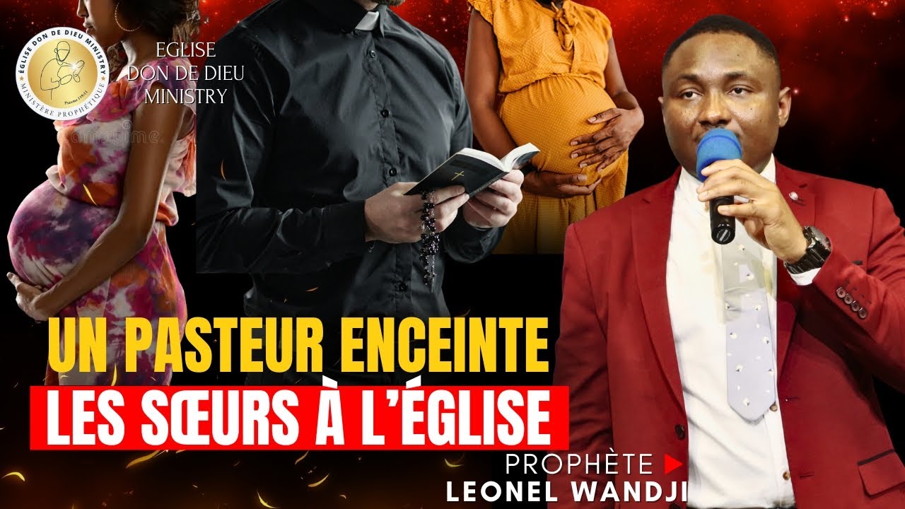 🚨😱UN PASTEUR ENCEINTE LES SOEURS À L'ÉGLISE 😱 | Prophète Leonel Wandji 