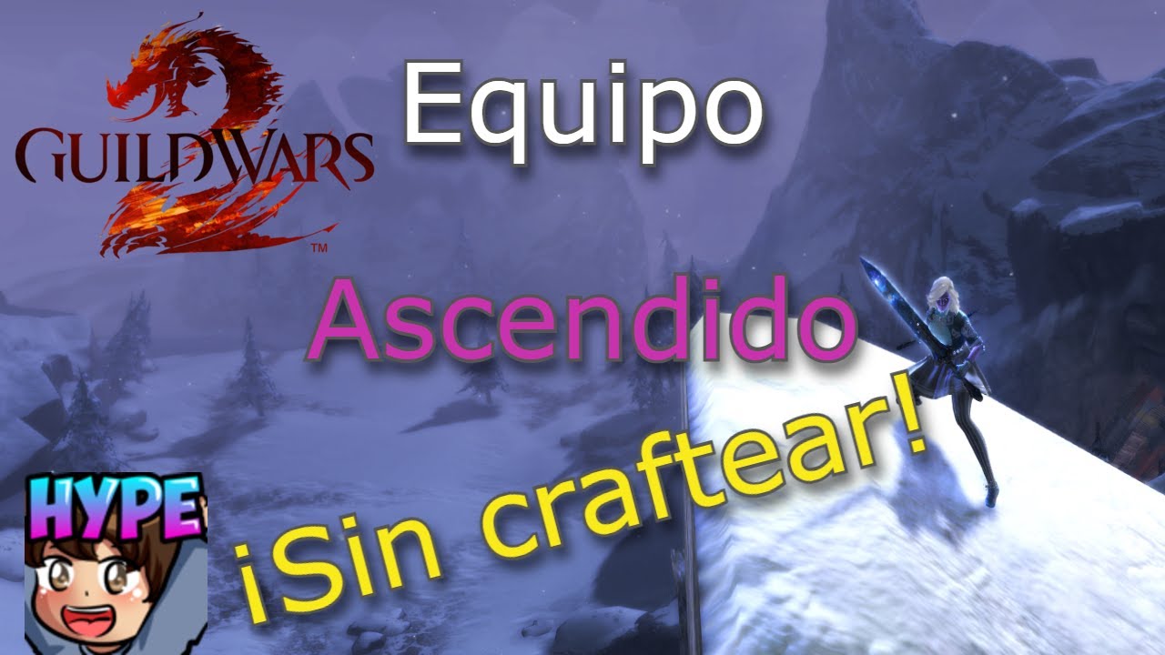 Consigue equipo Ascendido SIN CRAFTEAR - Guild wars 2