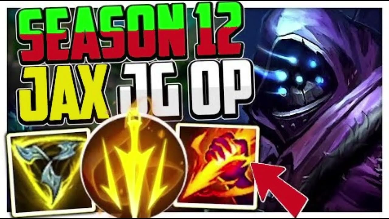 JAX!!! S12 JUNGLE SLAYER!!! BEST OFF!!!