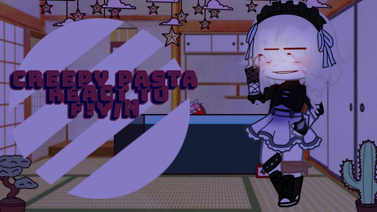 Creepy pasta react to F!y/n||Part 1|| lazy/short||Redrum