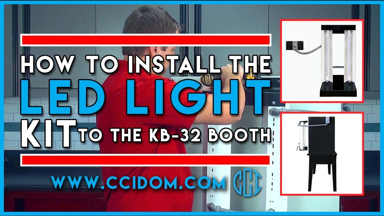 How to Install CCI's LED Light Kit to the KB-32 Booth/Retrofit