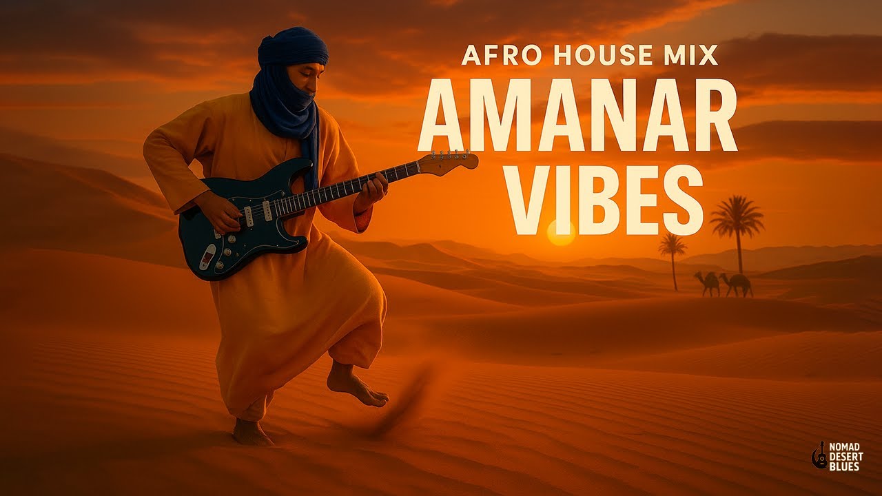 Amanar | Sahara Afro House (Sunset Edit) &bull; Tuareg Desert Blues &times; Deep House (Official Audio)