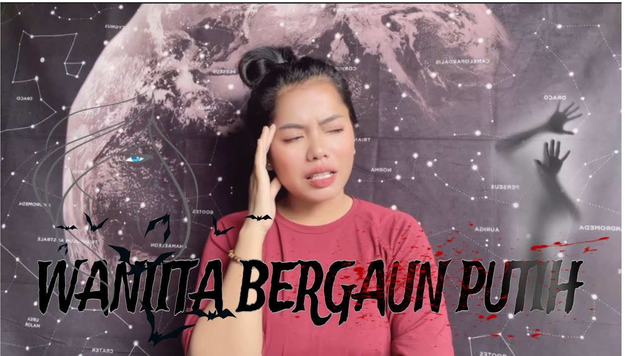 WANITA ber GAUN PUTIH ( bagian 1 ).