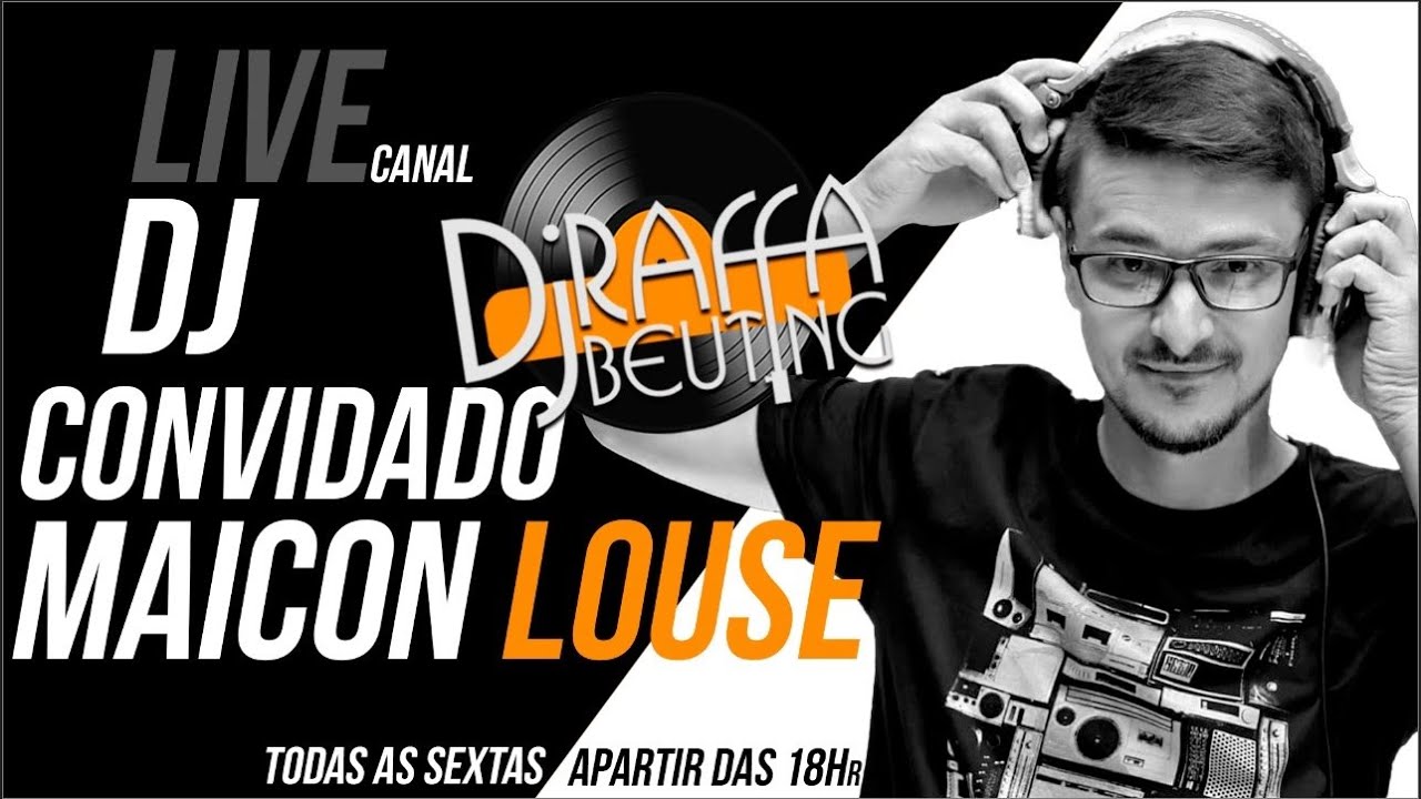 DJ Raffa Beuting Live Sexta 30/01 DJ MAICON LOUSE tocando as melhores dos anos 90 e 2000