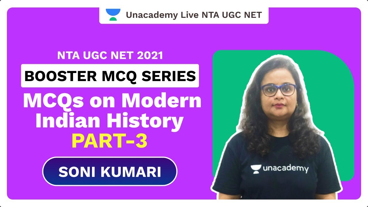 Booster MCQ Series | MCQs on Modern Indian History part-3 |NTA UGC NET 2021 | Soni Kumari |Unacademy