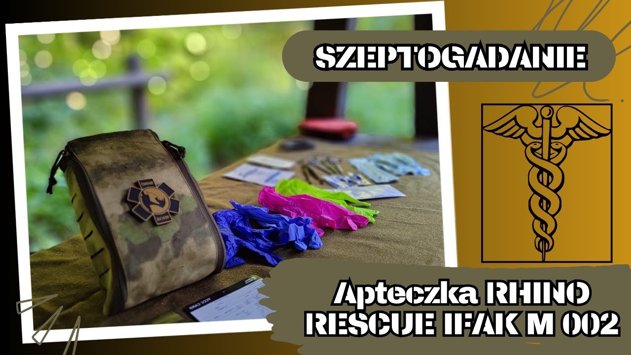 SZEPTOGADANIE Czyli Apteczka RHINO RESCUE IFAK M-002