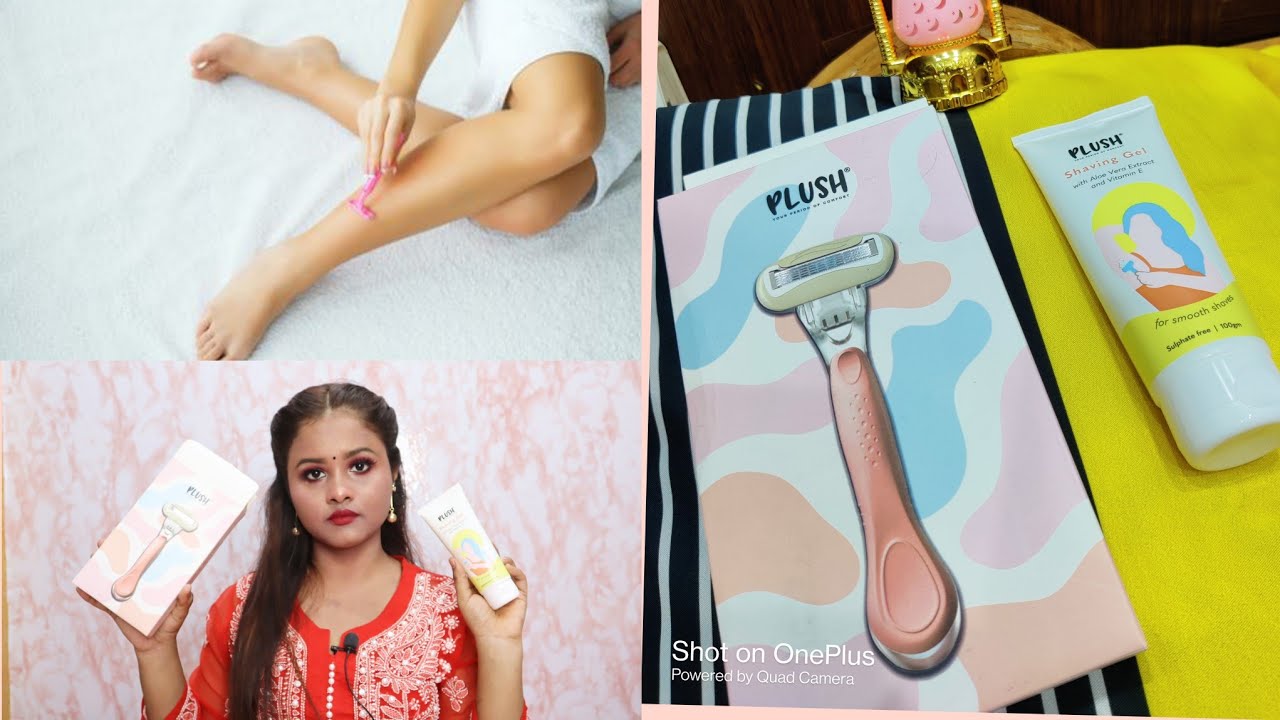 Plush shaving gel and shaving razor for girls || Ab pair hath or private parts ko rkho fresh ||