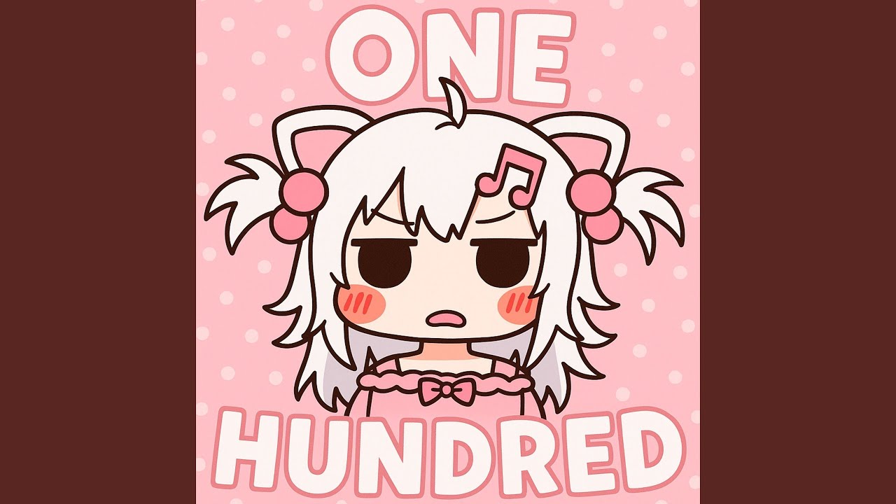 ONE HUNDRED
