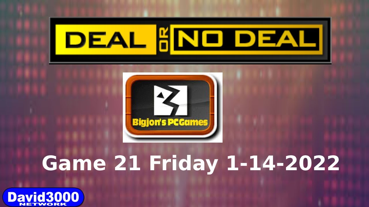 Deal Or No Deal BigJon's Edition PC Game 21 Friday 1-14-2022