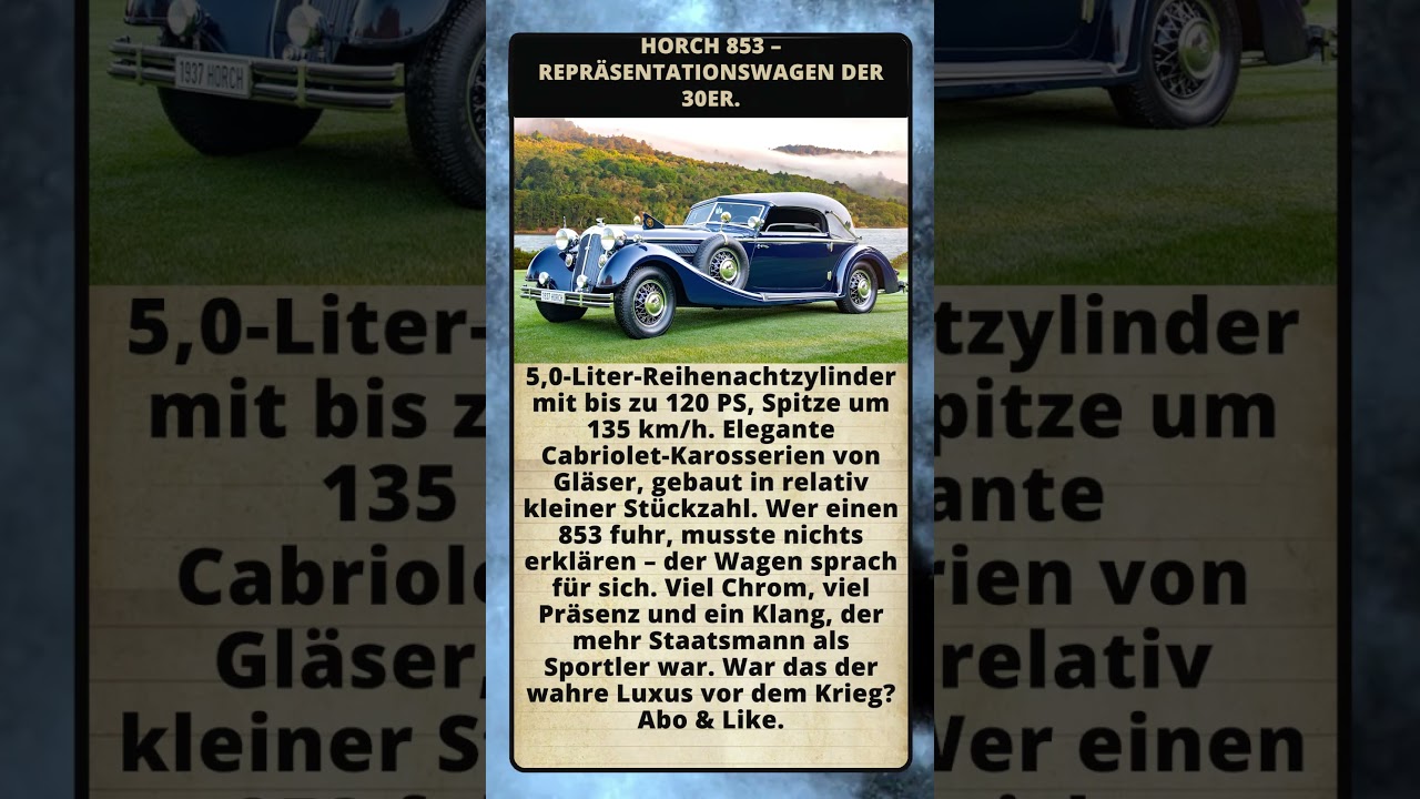 Horch 853 &ndash; Repr&auml;sentationswagen der 30er
