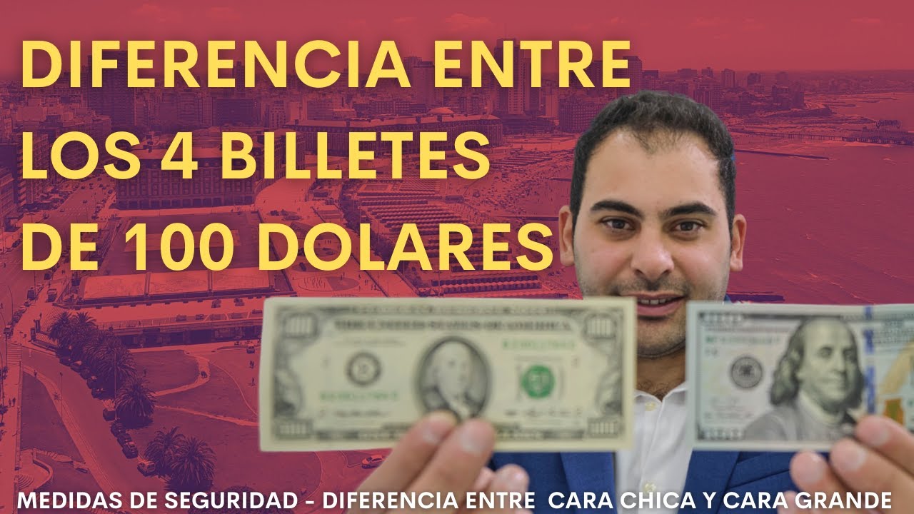 Dólares CARA CHICA, sirven?💲 💵 Diferencia entre los 4 BILLETES de 100 #Dolares -Medidas de Seguridad