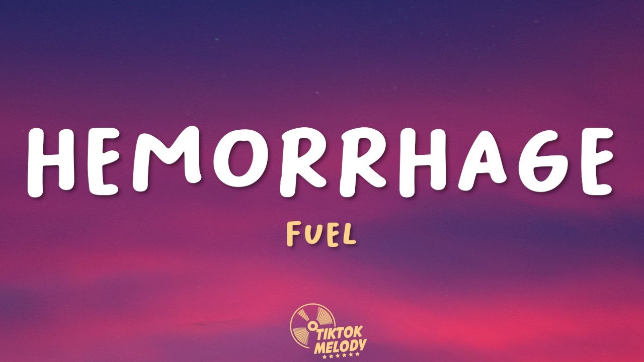 Fuel - Hemorrhage (In My Hands) [Lyrics]