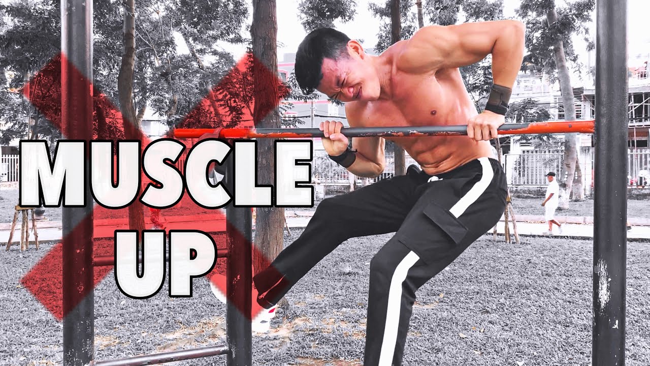 Hướng dẫn Muscle Up 2020 - Làng Hoa Workout coaching