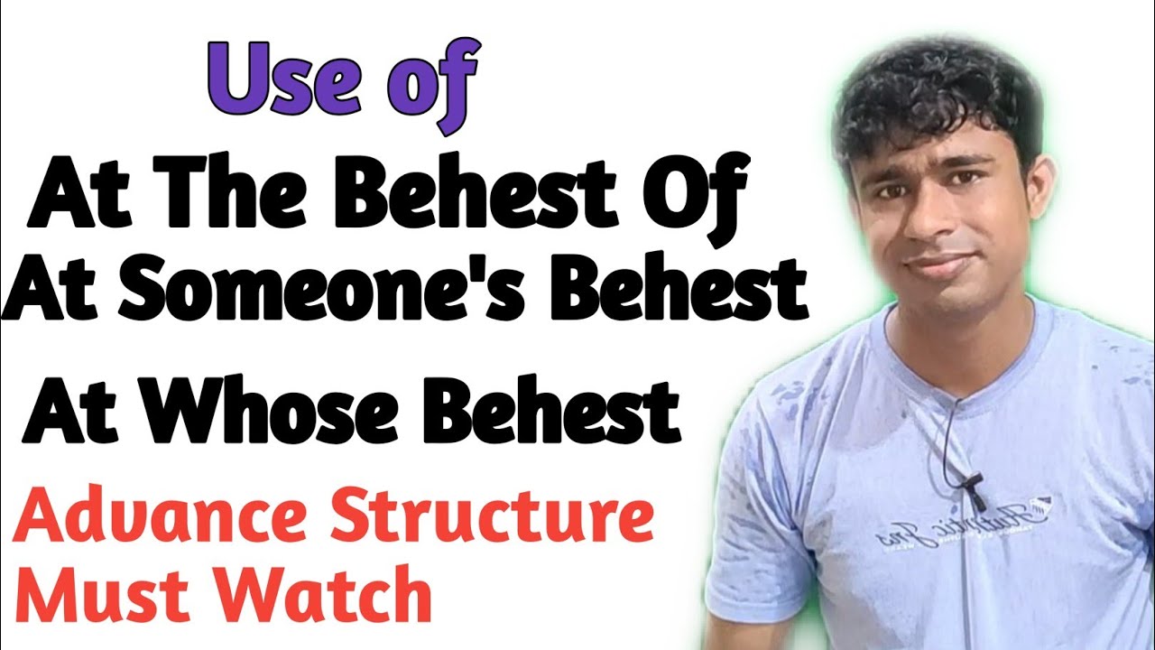 Use of At The Behest Of In English Speaking | Use of At One's behest|At Whose Behest in spoken